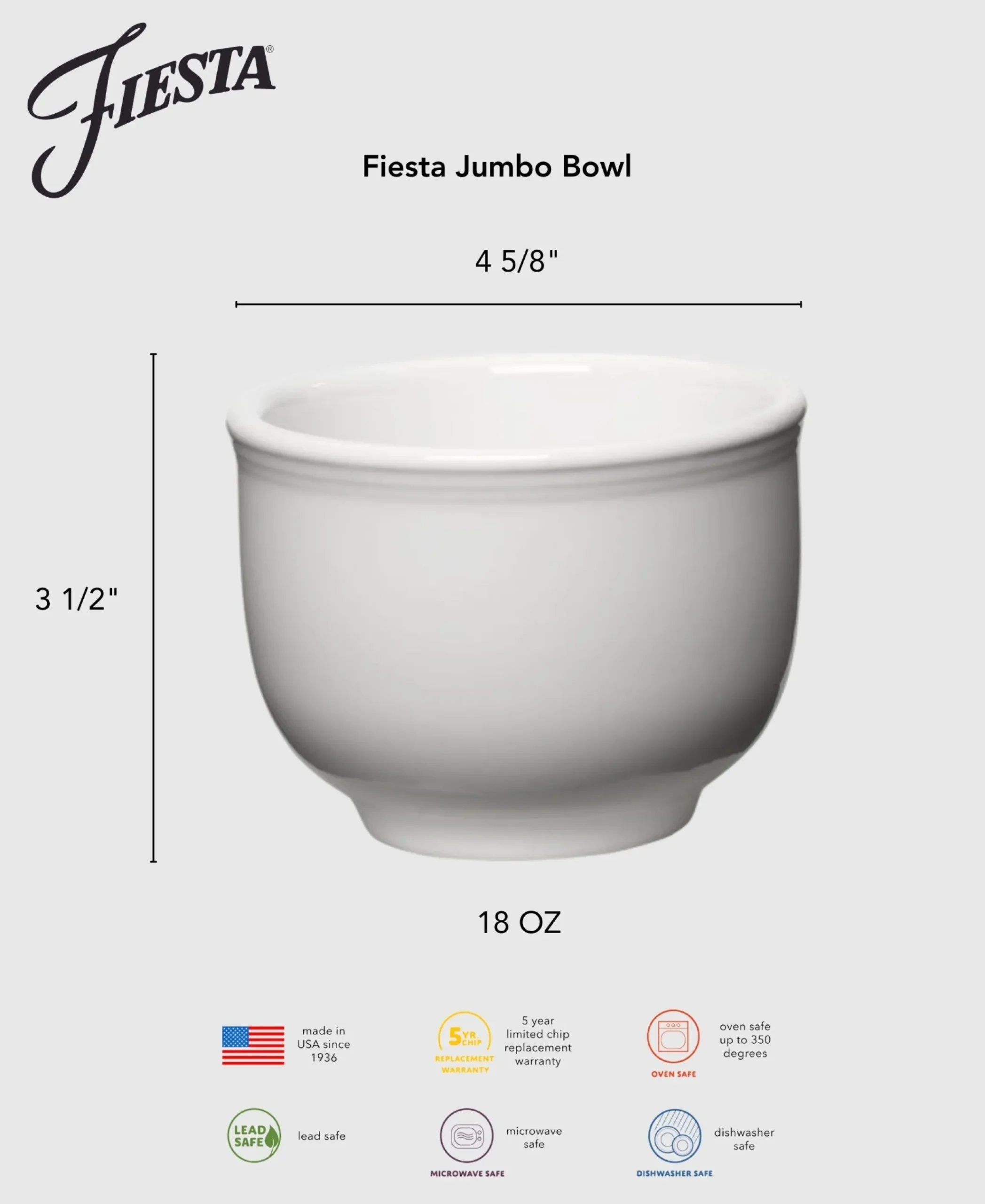 Fiesta 4 5/8 Inch Jumbo Bowl 18 OZ